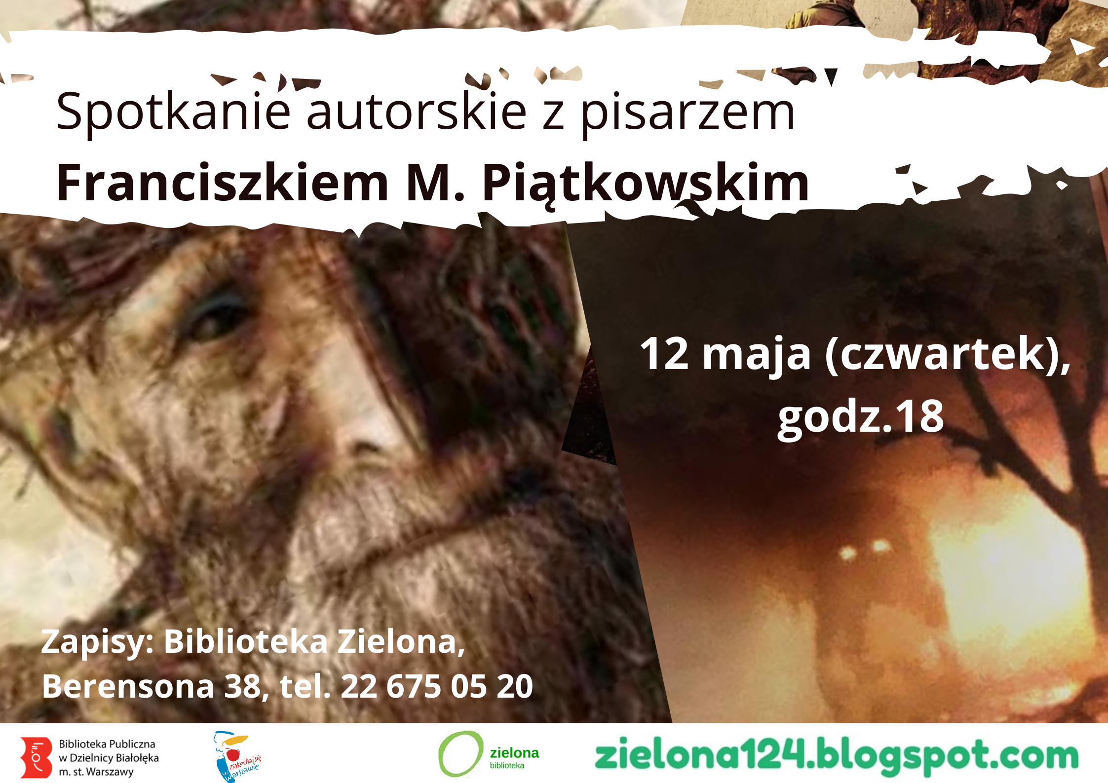 Read more about the article Zaproszenie na spotkanie autorskie z  F. Piątkowskim w Bibliotece Zielonej.