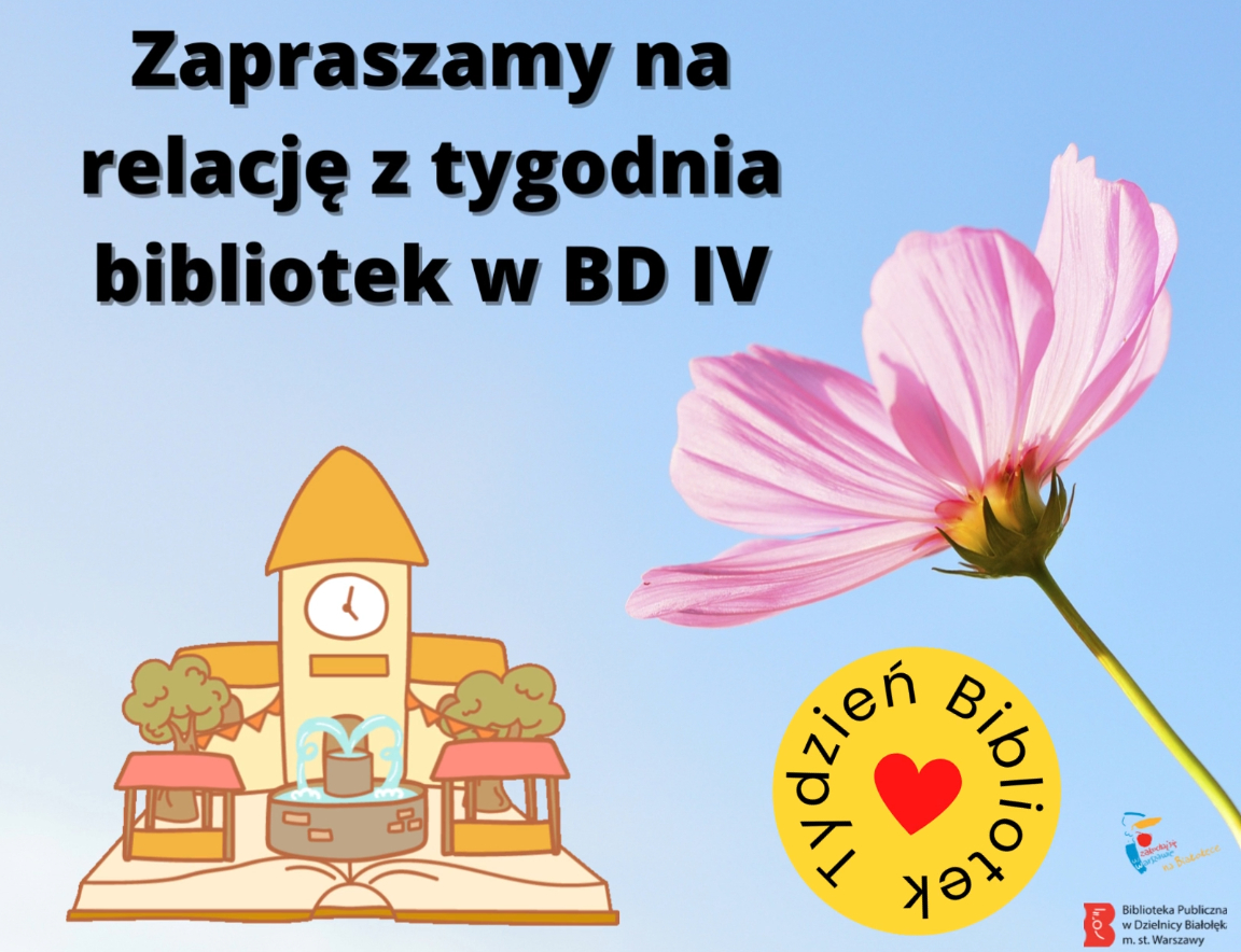 Read more about the article Relacja z Tygodnia Bibliotek w BD IV. ZAPRASZAMY!!