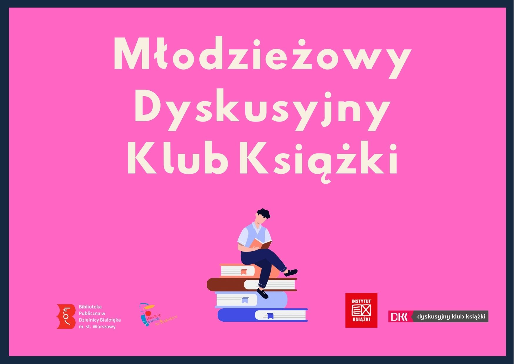 Read more about the article Młodzieżowy Dyskusyjny Klub Książki na Białołęce