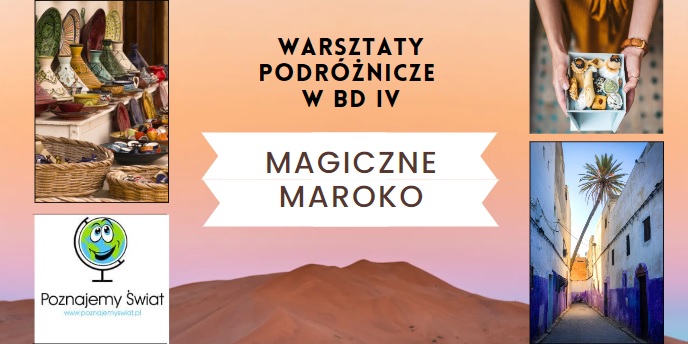 Read more about the article „Magiczne Maroko” w BD IV.