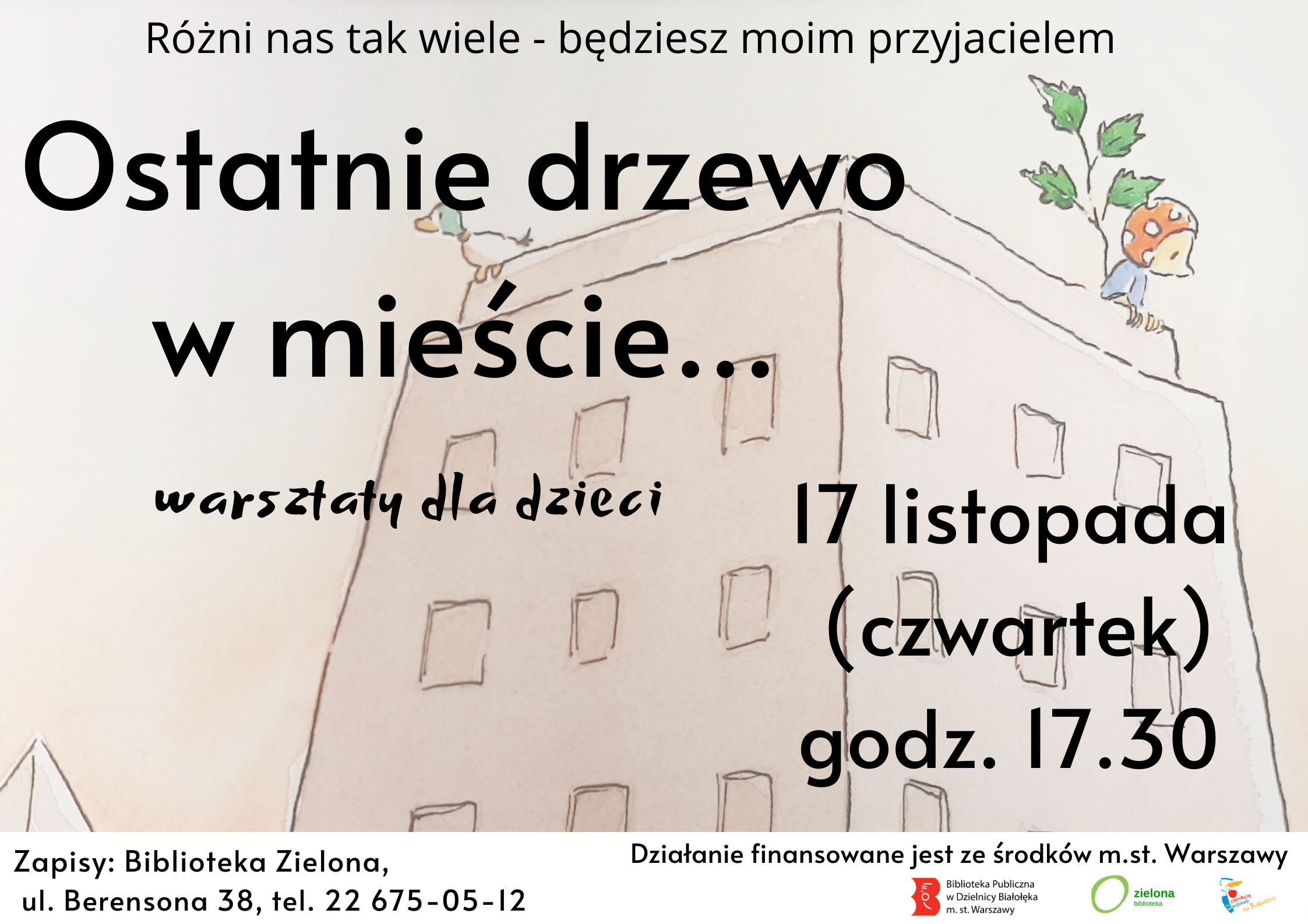 Read more about the article Warsztaty Ostatnie drzewo w mieście w Bibliotece Zielonej.