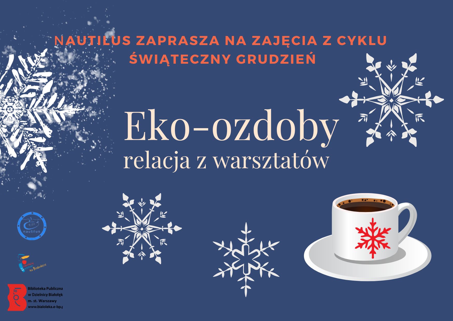 Read more about the article Eko-ozdoby. Relacja z warsztatów w Nautilusie