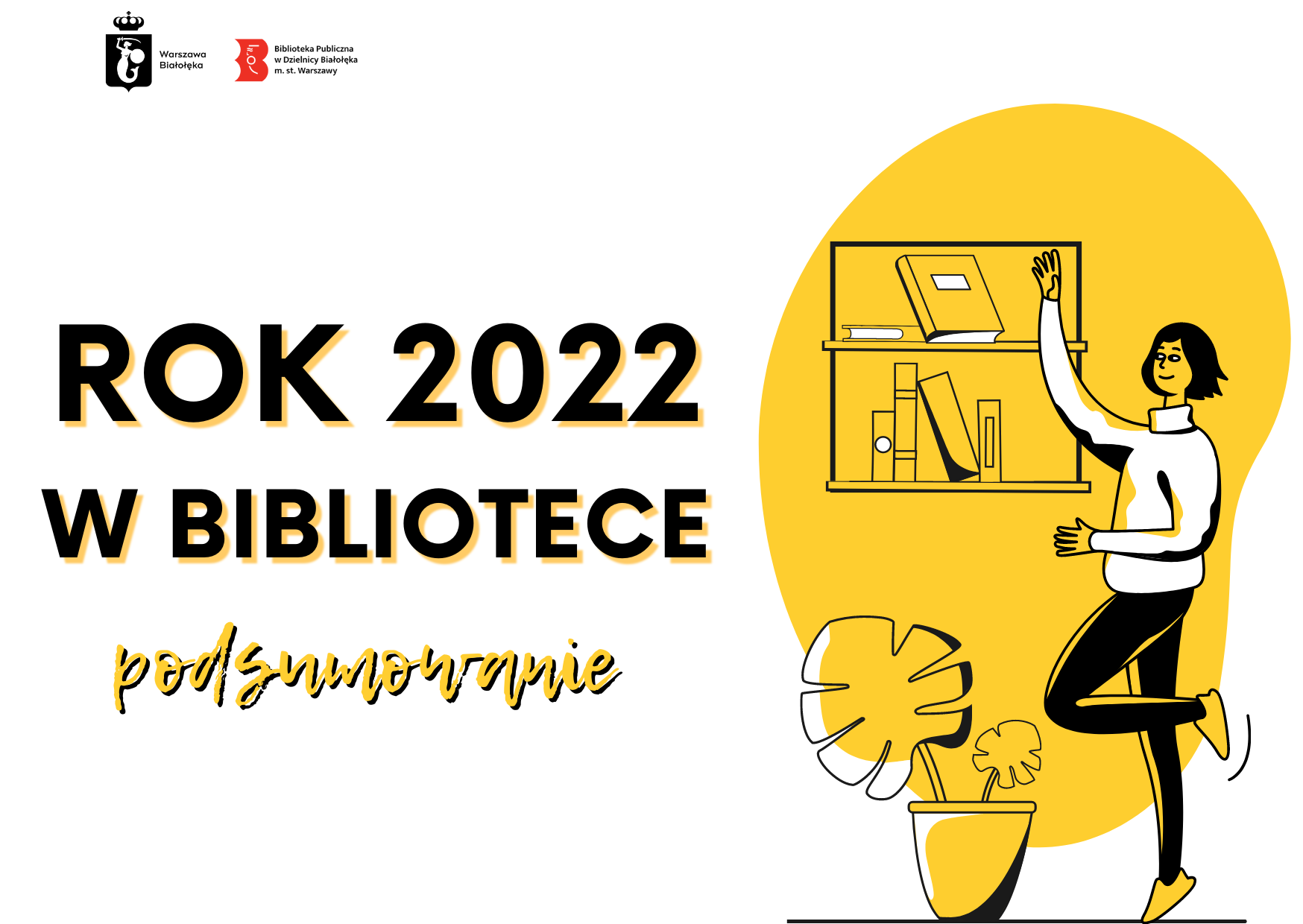 Read more about the article Rok 2022 w Bibliotece