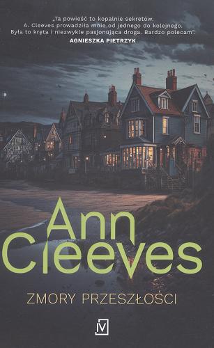 Zmory przeszłości - Cleeves, Ann