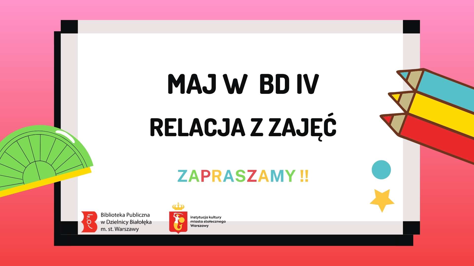 Read more about the article Miesiąc MAJ w BD IV – relacja z zajęć
