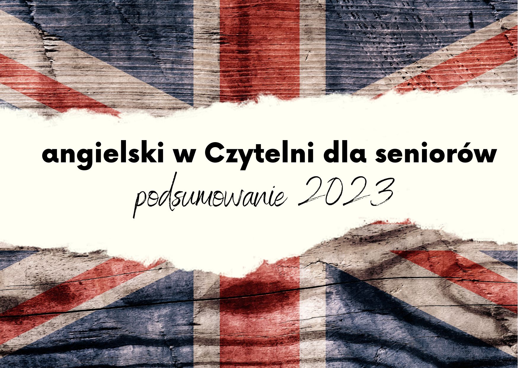 Read more about the article Język angielski dla seniorów w Czytelni. Podsumowanie 2023 r.