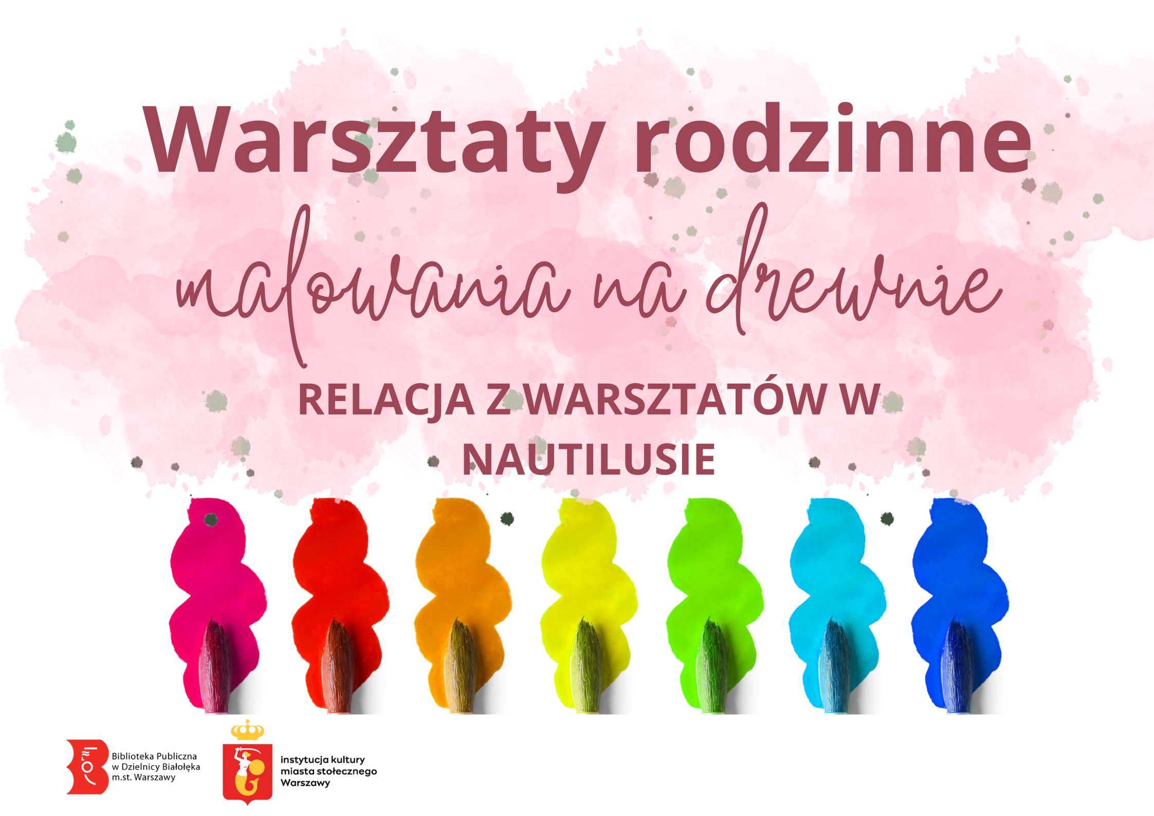Read more about the article Warsztaty malowania na drewnie w Nautilusie –  relacja