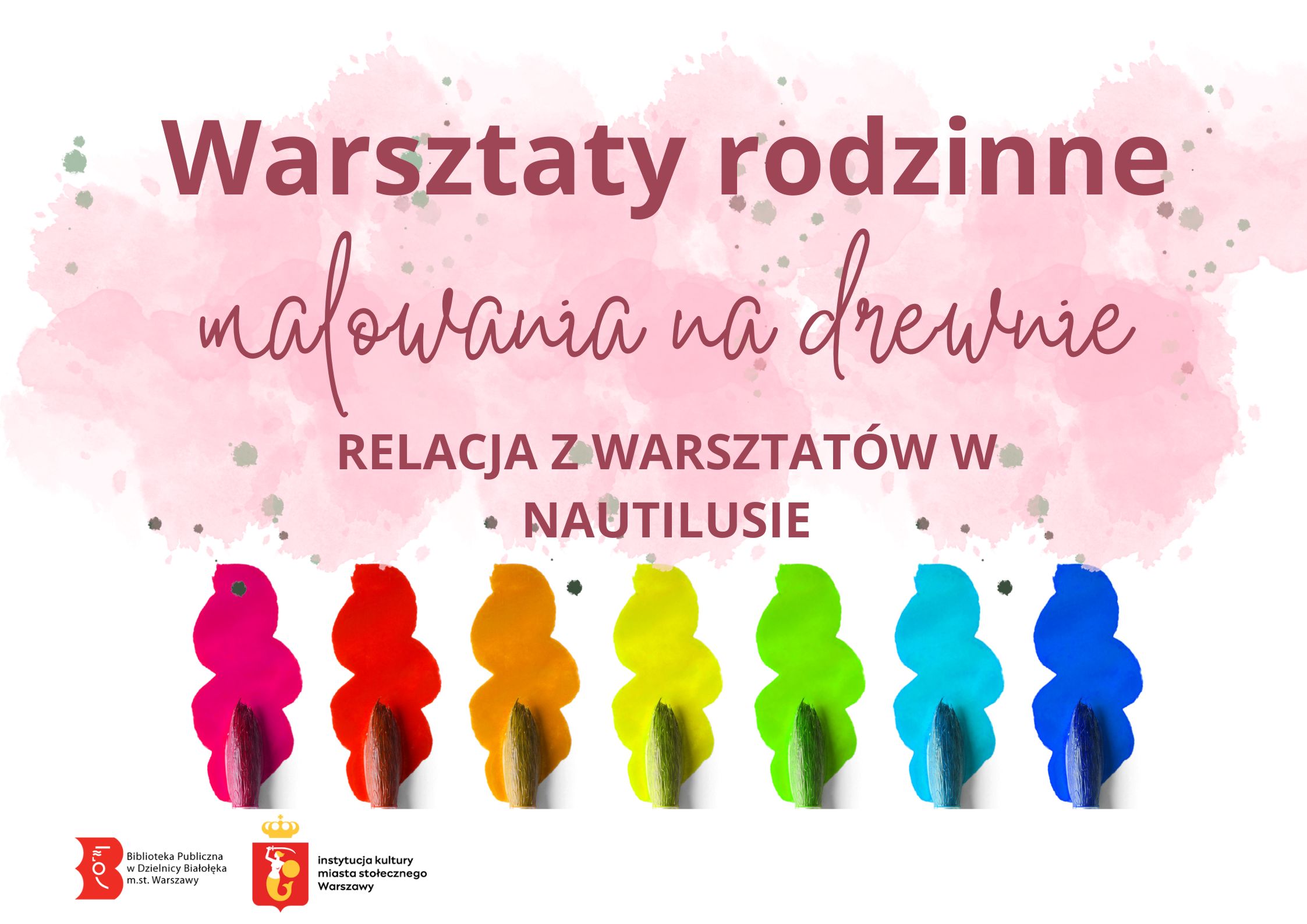 Read more about the article Warsztaty malowania na drewnie w Nautilusie –  relacja