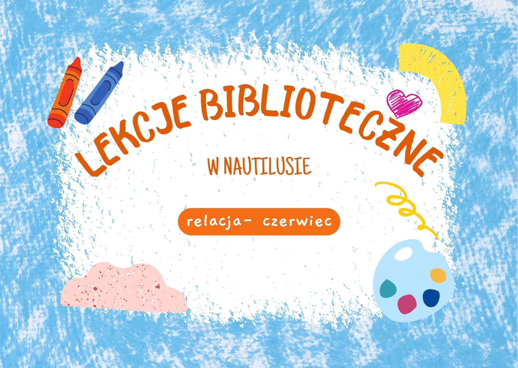 Read more about the article Lekcje biblioteczne w Nautilusie – czerwiec