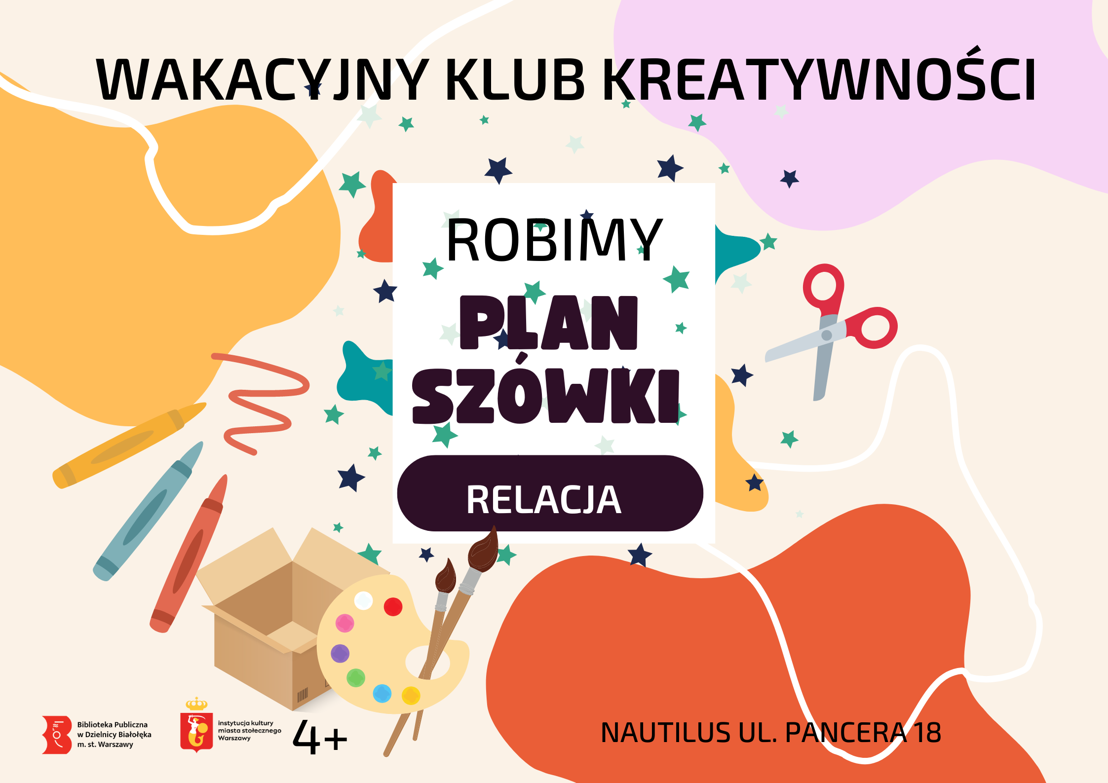 Read more about the article Wakacyjny Klub Kreatywności w Nautilusie — relacja z warsztatów