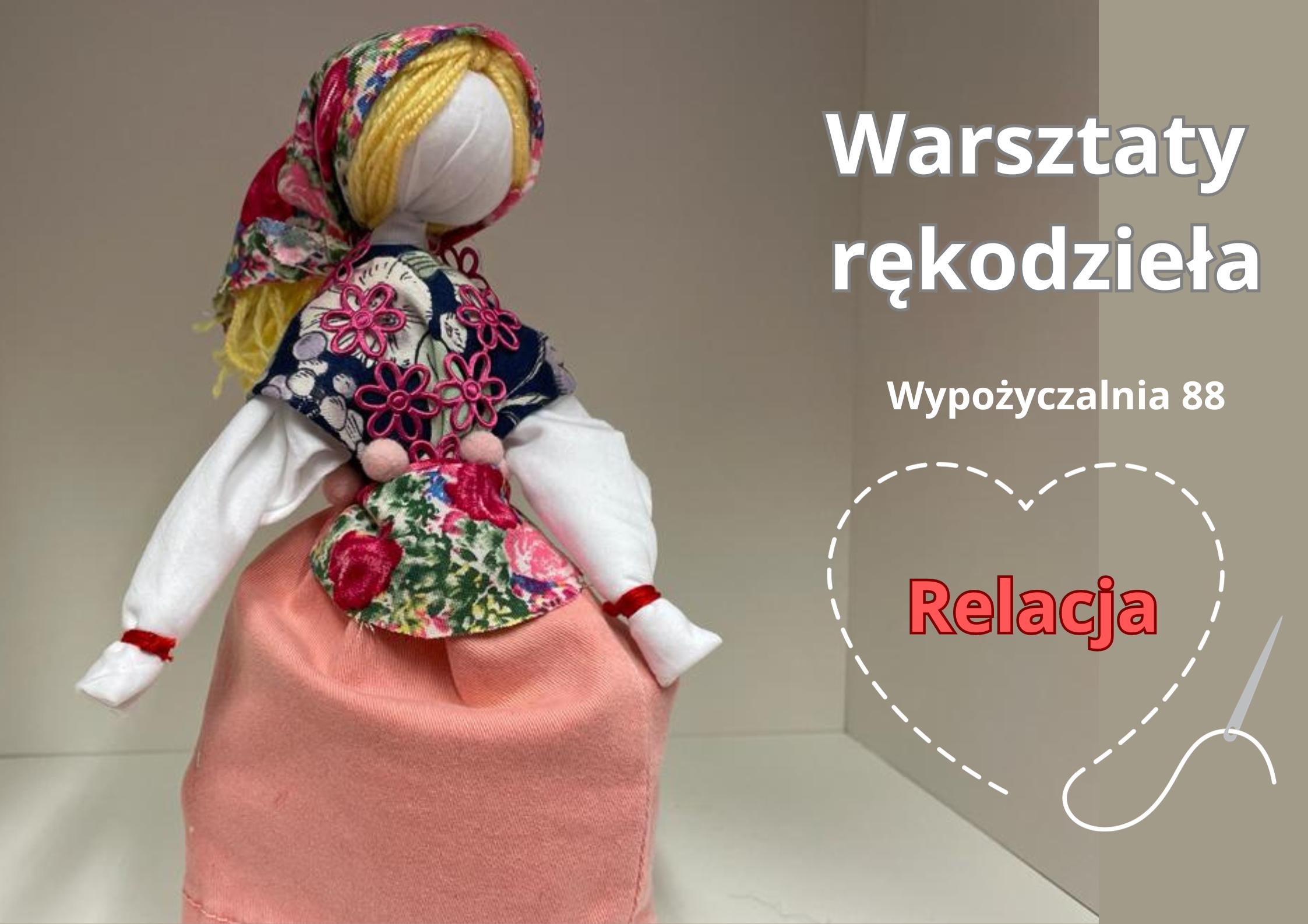 Read more about the article Warsztaty rękodzieła w Wypożyczalni 88 – relacja