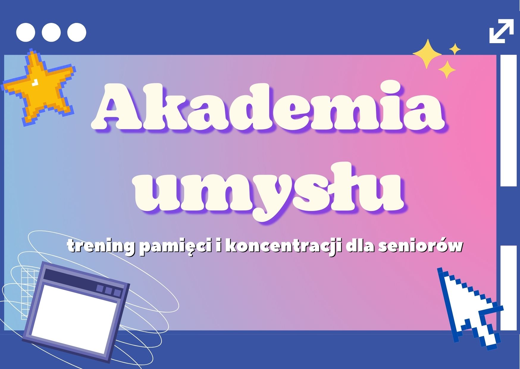Read more about the article Akademia Umysłu