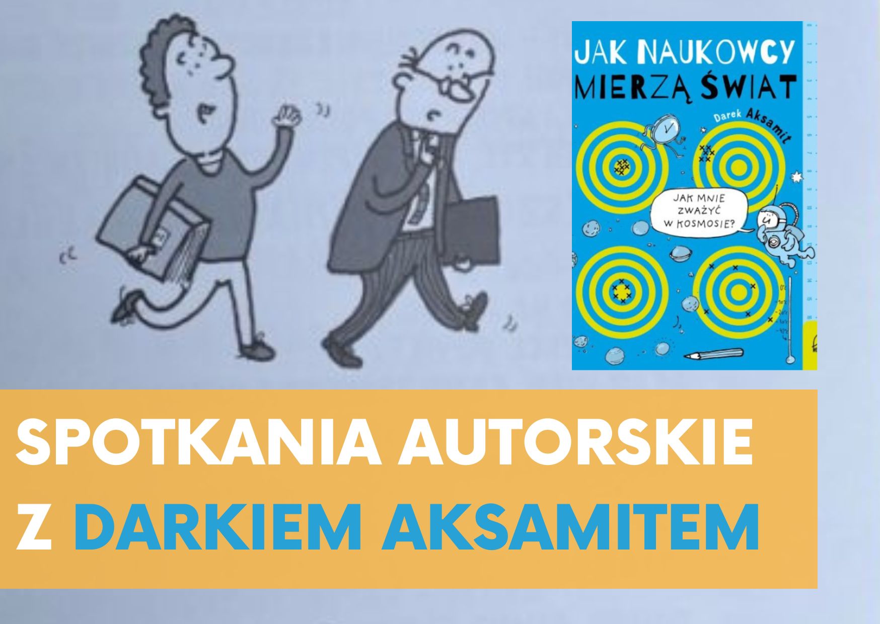Read more about the article Spotkanie autorskie z Darkiem Aksamitem w naszej Bibliotece!