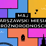 Maj Warszawski Miesiąc Różnorodności