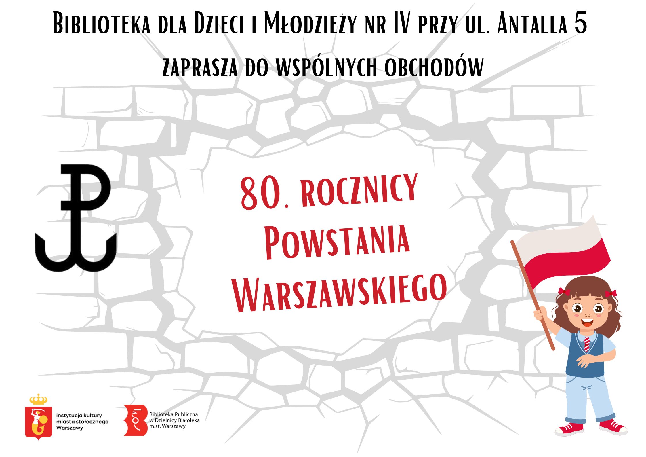 Read more about the article Jak Biblioteka dla Dzieci i Młodzieży nr IV będzie obchodzić święto Powstania Warszawskiego?