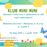 Klub Mini Mini w maju w BD IV