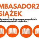  O nowoczesnym podejściu do czytelnictwa – wykład otwierający projekt AMBASADORZY KSIĄŻEK w Wypożyczalni nr 69
