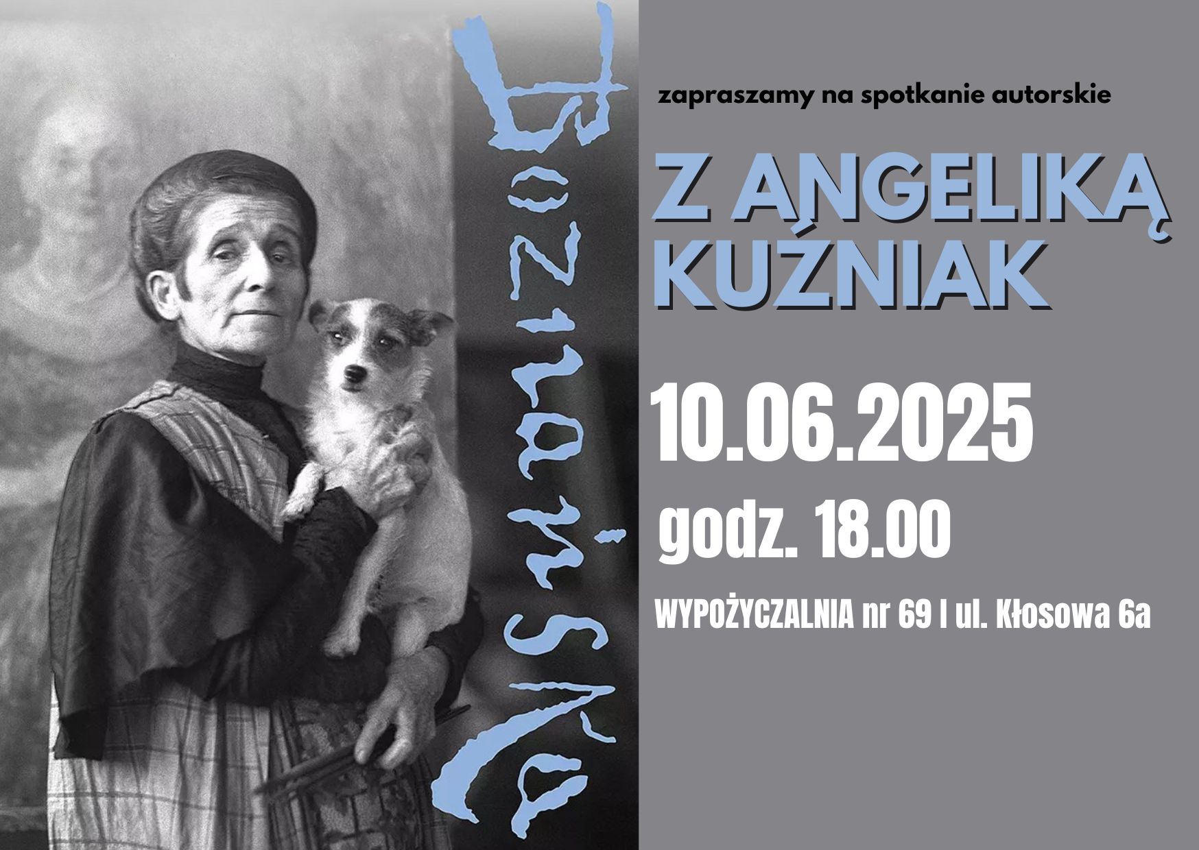 Read more about the article Serdecznie zapraszamy na spotkanie autorskie z Angeliką Kuźniak!
