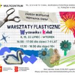 Zapraszamy do MultiCentrum na warsztaty plastyczne w lipcu! 🎨🖍️✏️