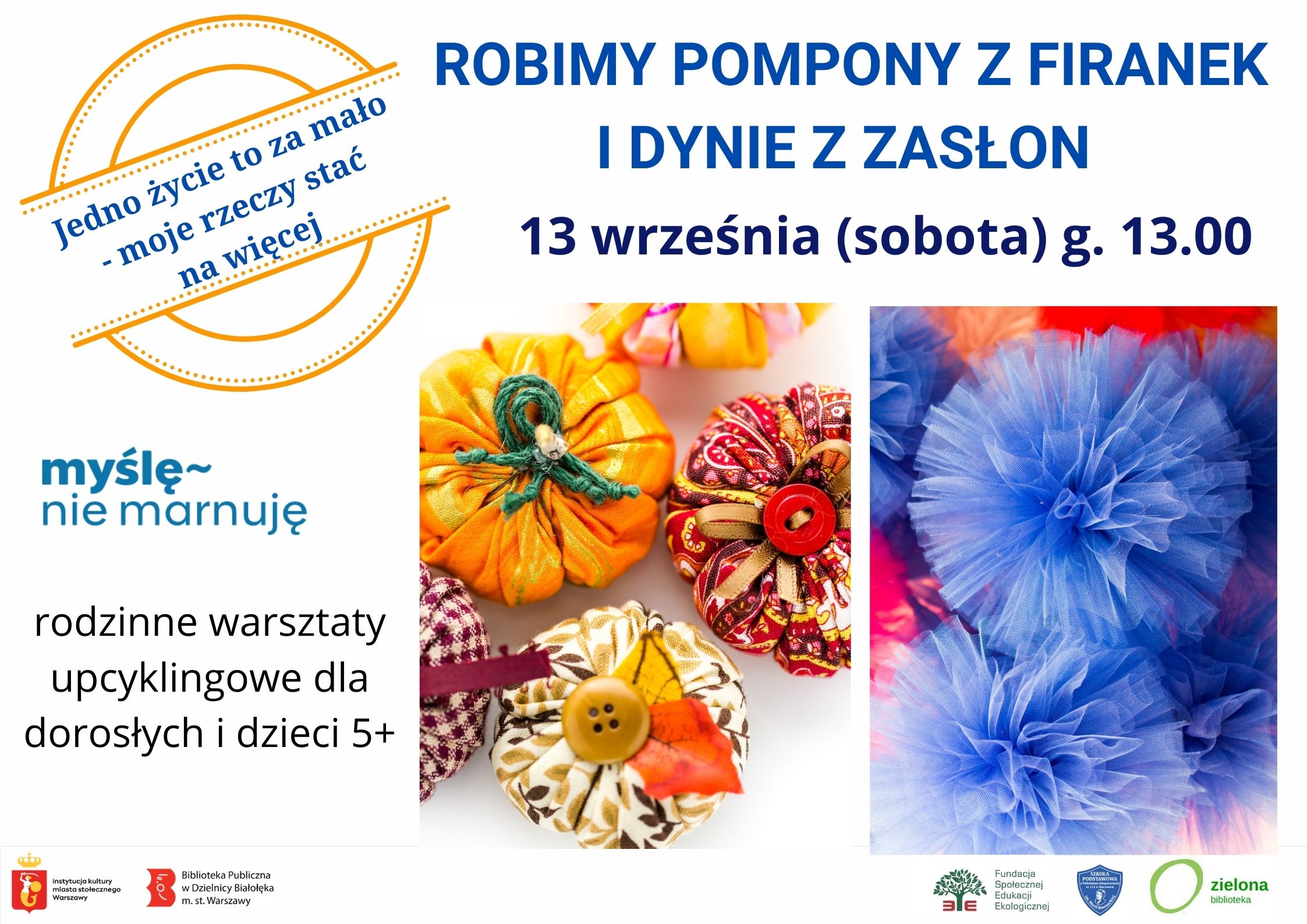 Read more about the article Warsztaty upcyklingowe – pompony i dynie z niepotrzebnych materiałów. 