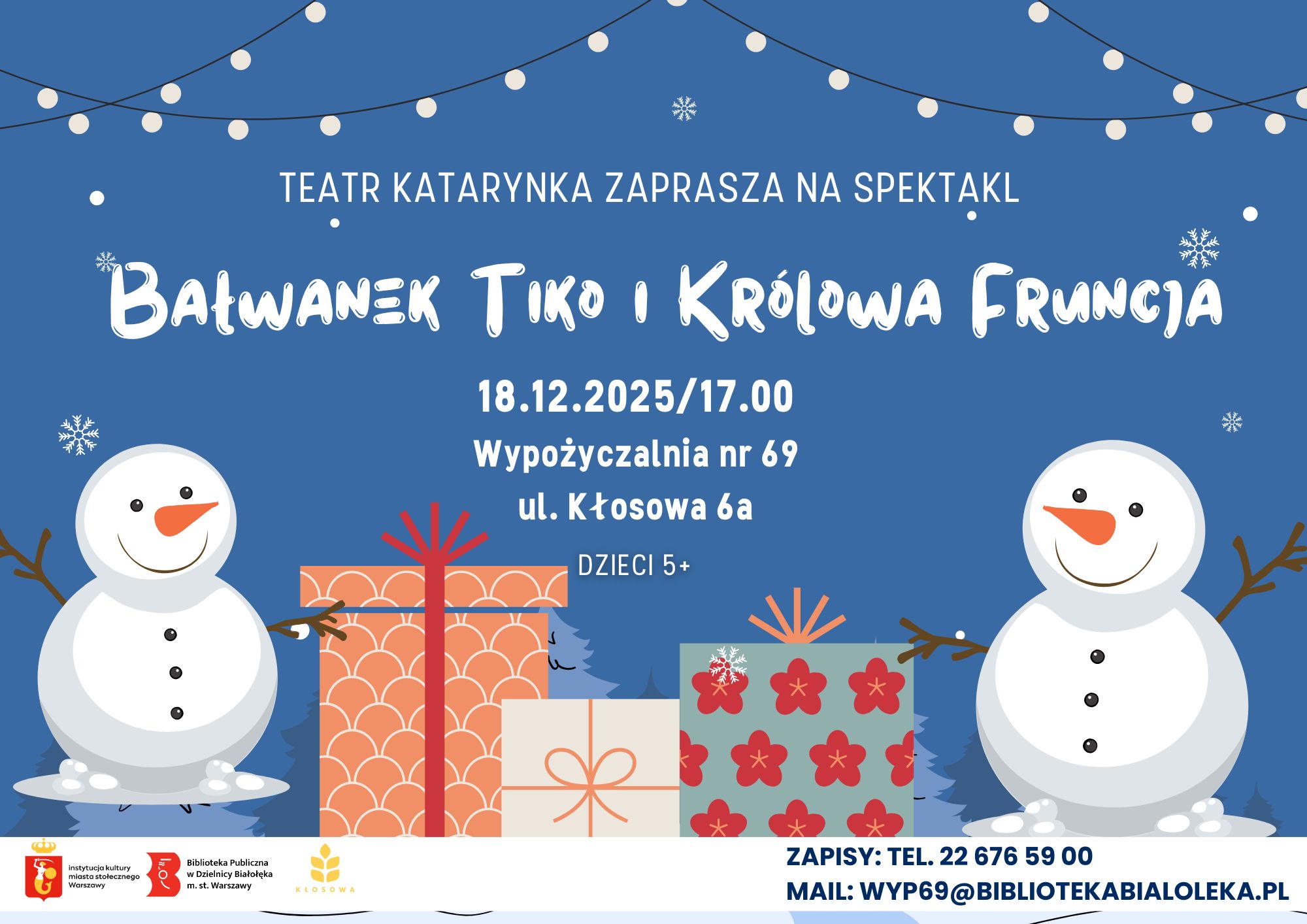 Read more about the article Bałwanek Tiko i Królowa Fruncja — zapraszamy na spektakl Teatru Katarynka