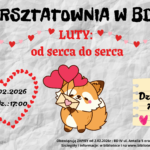 Walentynkowa Warsztatownia w BD IV