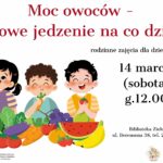 Moc owoców – zdrowe jedzenie na co dzień. 