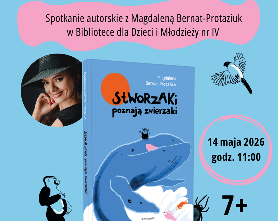 Read more about the article Spotkanie autorskie z Magdaleną Bernat-Protaziuk – 14 maja, g. 11:00